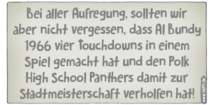 Die 10 besten Sprüche von und mit Al Bundy · Häfft.de