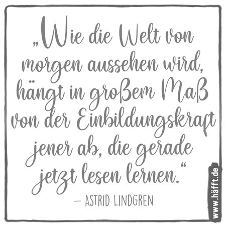 7 Zitate Von Astrid Lindgren Hafft De