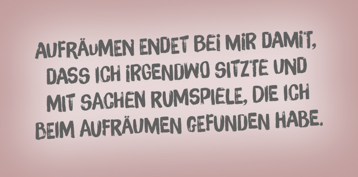 5 Sprüche übers Aufräumen · Häfft.de