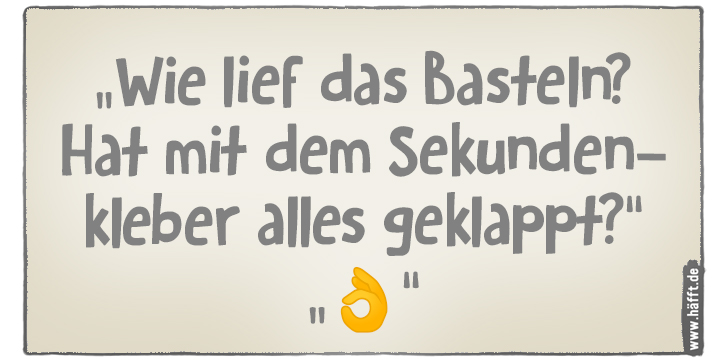 7 Sprüche übers Basteln · Häfft.de