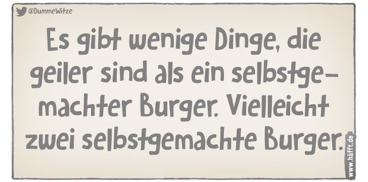 7 Weisheiten über Burger · Häfft.de