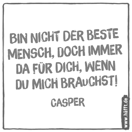 9 Zitate von Casper · Häfft.de