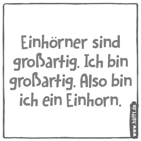 10 Sprüche über Einhörner · Häfft.de