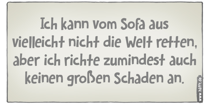 6 Sprüche zum Tag der Erholung · Häfft.de