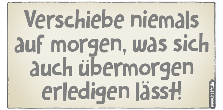 6 Sprüche zum FaulpelzTag · Häfft.de