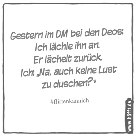 Kann nicht flirten