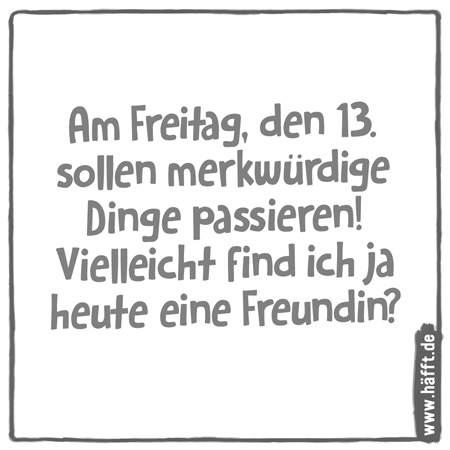 8 Spruche Zu Freitag Der 13 Hafft De