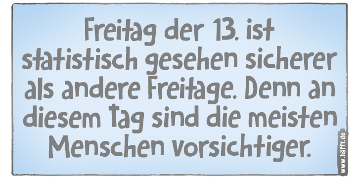8 Sprüche über Freitag, den 13. · Häfft.de