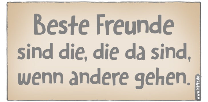 6 Sprüche über Freundschaft · Häfft.de