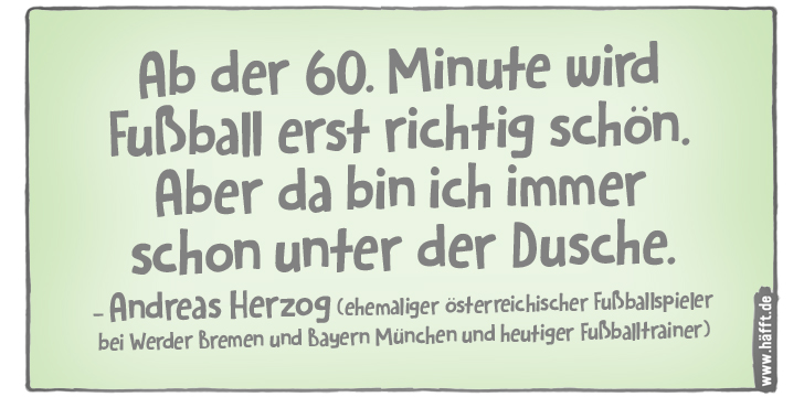 7 schöne Zitate über Fußball · Häfft.de