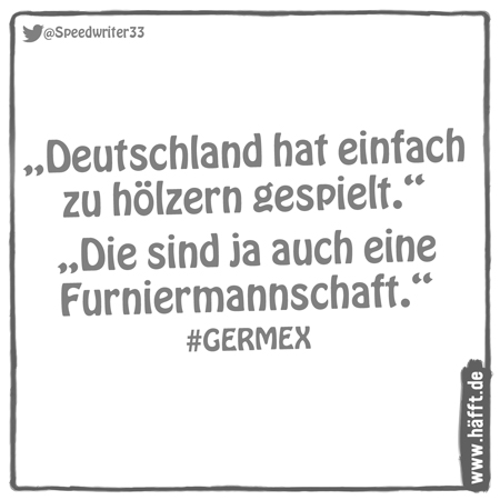 Die Besten Tweets Zum Wm Spiel Deutschland Mexiko Häfftde