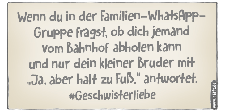 8 Sprüche zum Tag der Geschwister · Häfft.de