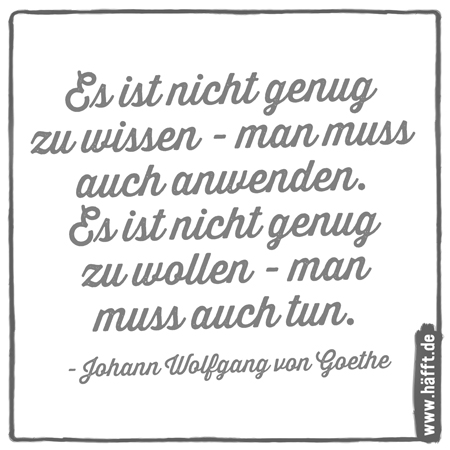 8 Zitate Von Johann Wolfgang Von Goethe Hafft De