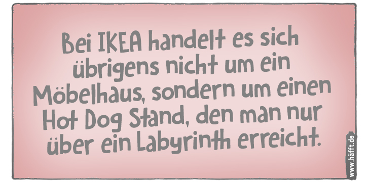 8 Sprüche über Ikea · Häfft.de