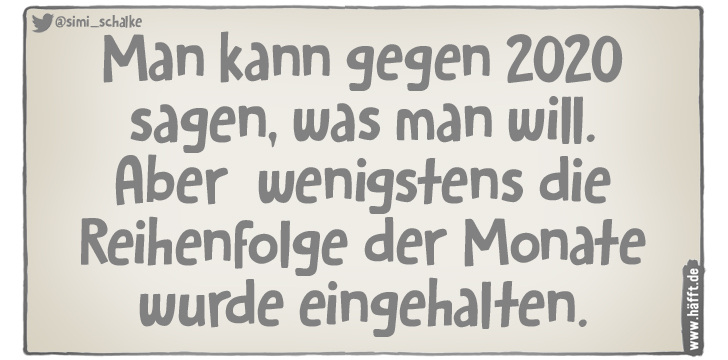 6 sehr passende Sprüche über das Jahr 2020 · Häfft.de