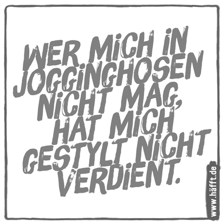 Get Sprueche ueber jogginghose Free