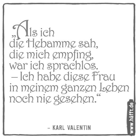 Die 8 Besten Karl Valentin Zitate Häfftde