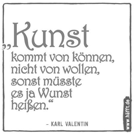 Die 8 Besten Karl Valentin Zitate Häfftde