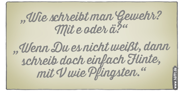 6 Sprüche über Rechtschreibung und Grammatik · Häfft.de