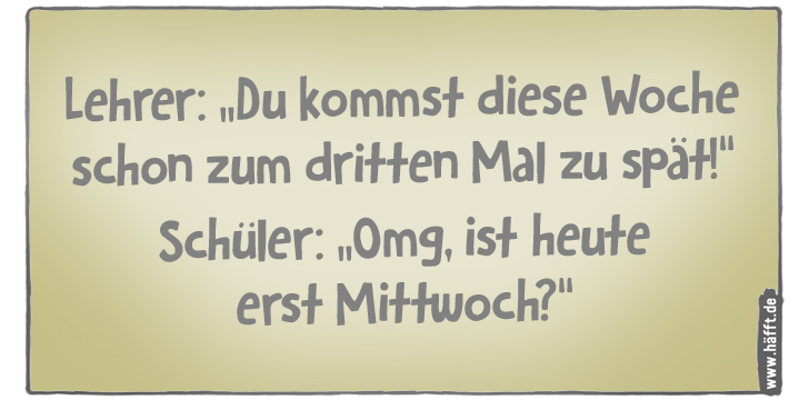 8 häfftige Sprüche von Lehrern und Schülern · Häfft.de