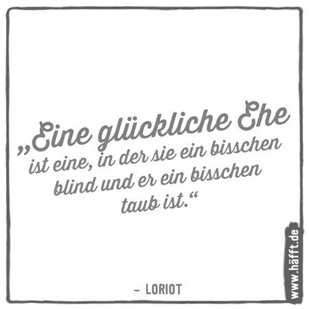 Die 15 Besten Zitate Sprüche Von Loriot Teil 2 Häfftde