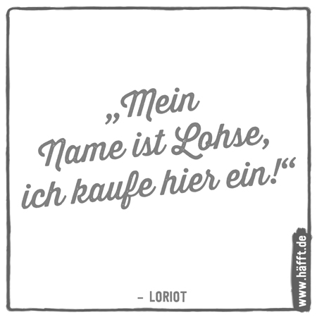 Die 15 Besten Zitate Sprüche Von Loriot Teil 2 Häfftde