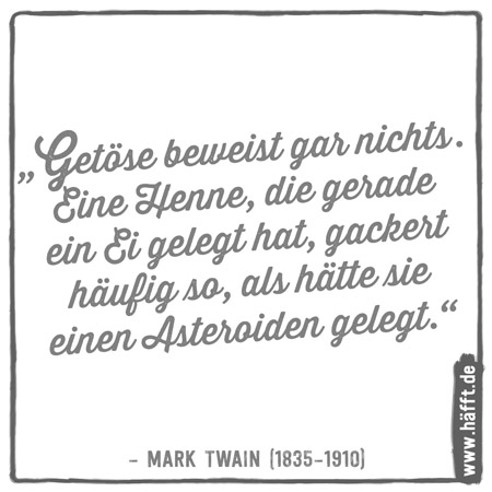 Die 15 Besten Zitate Von Mark Twain Häfftde