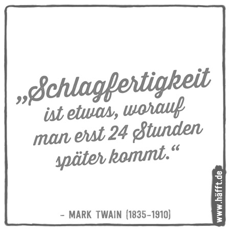 Die 15 Besten Zitate Von Mark Twain Häfftde