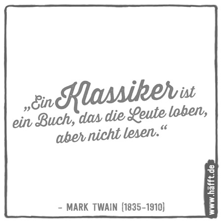 Die 15 Besten Zitate Von Mark Twain Häfftde