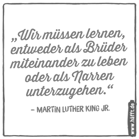 7 Große Zitate Von Martin Luther King Häfftde
