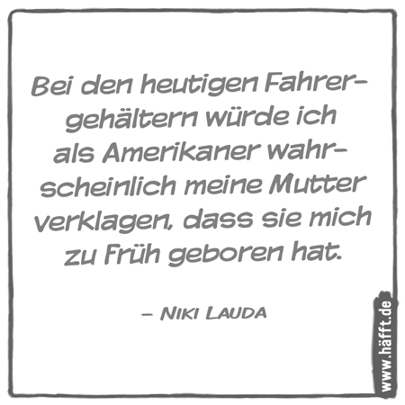 8 Zitate Von Niki Lauda Hafft De
