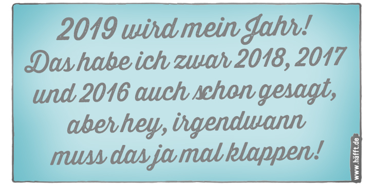 6 Sprüche fürs neue Jahr · Häfft.de