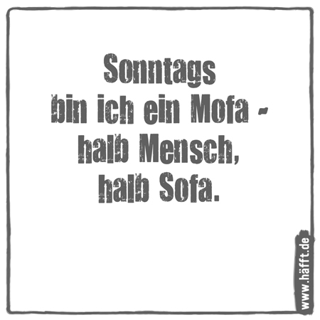 6 Lustige Sonntagsspruche Hafft De