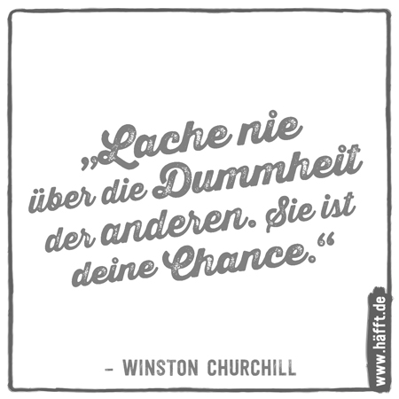 7 Hafftige Spruche Uber Dummheit Hafft De