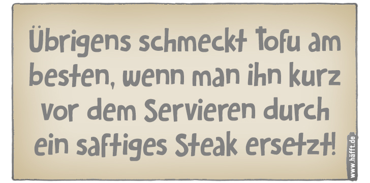 5 Sprüche über Tofu · Häfft.de