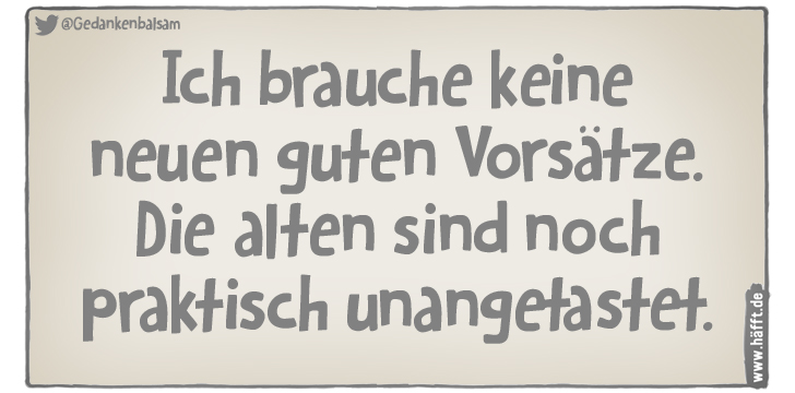 5 Sprüche über gute Vorsätze fürs neue Jahr · Häfft.de