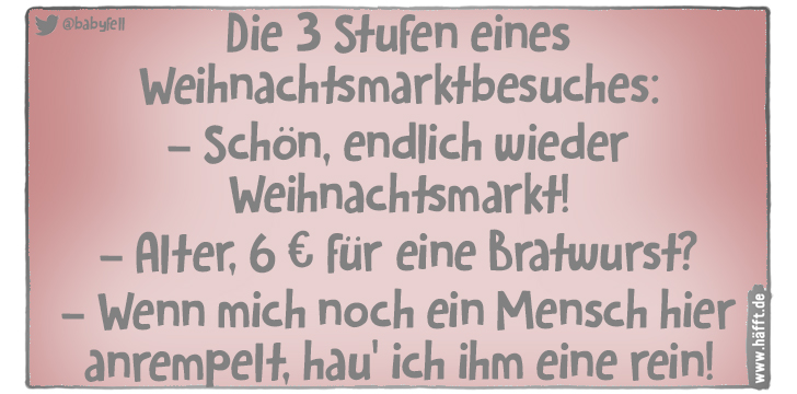 7 Sprüche über Weihnachtsmärkte · Häfft.de