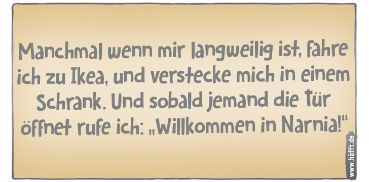 Mir ist langweilig wenn witze manchmal Wenn mir