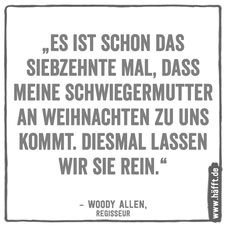 Die 10 Häfftigsten Woody Allen Zitate Häfftde