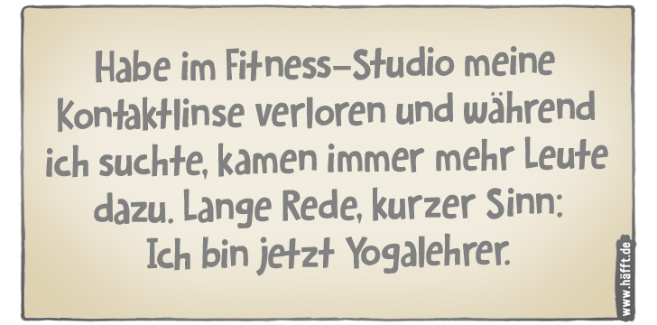 8 lustige Sprüche über Yoga · Häfft.de